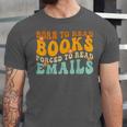 Groovy Born To Read Books Forced To Read Emails Reading Unisex Jersey T-Shirt Groovy Born To Read Books Forced To Read Emails Reading Unisex Jersey T-Shirt