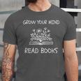 Grow Your Mind Read Books Tee Fun Book Lover Reading Outfit Unisex Jersey T-Shirt Grow Your Mind Read Books Tee Fun Book Lover Reading Outfit Unisex Jersey T-Shirt