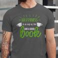 Happiness Is a Cup Of Tea And a Good Book Unisex Jersey T-Shirt