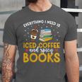 Iced Coffee And Spicy Books Iced Coffee Lover Cold Brew Unisex Jersey T-Shirt Iced Coffee And Spicy Books Iced Coffee Lover Cold Brew Unisex Jersey T-Shirt