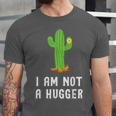 I'm Not A Hugger Cactus Not a Hugger Introvert Cute Unisex Jersey T-Shirt