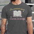 I'm In A Really Good Place Right Now In My Book Unisex Jersey T-Shirt