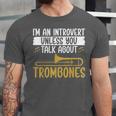 Im An Introvert Unless You Talk About Trombone Unisex Jersey T-Shirt
