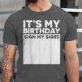 It's My Birthday Sign Boy Men Decoration Guestbook Unisex Jersey T-Shirt It's My Birthday Sign Boy Men Decoration Guestbook Unisex Jersey T-Shirt