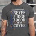 Never Judge a Book By Its Cover Unisex Jersey T-Shirt