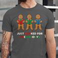 Just Booked For The Holidays Gingerbread Unisex Jersey T-Shirt