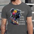 Just a Girl Who Loves Books Unisex Jersey T-Shirt Just a Girl Who Loves Books Unisex Jersey T-Shirt