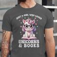 Just a Girl Who Loves Unicorns & Books Bookish Unicorn Love Unisex Jersey T-Shirt