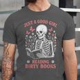Just A Good Girl Reading Dirty Books Dark Romance Unisex Jersey T-Shirt