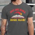 Just One More Book Club Bookish Hippie Unisex Jersey T-Shirt Just One More Book Club Bookish Hippie Unisex Jersey T-Shirt