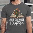 Just One More Chapter Floral Book Reading Girl Bookworm Unisex Jersey T-Shirt