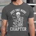 Just One More Chapter Skeleton Reader Reading Book Lover Unisex Jersey T-Shirt Just One More Chapter Skeleton Reader Reading Book Lover Unisex Jersey T-Shirt