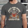 Just One More Chapter Skeleton Reading Book Lover Unisex Jersey T-Shirt
