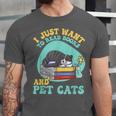 I Just Want To Read Books And Pet Cats Cat Book Lovers Unisex Jersey T-Shirt I Just Want To Read Books And Pet Cats Cat Book Lovers Unisex Jersey T-Shirt