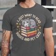 I Just Want To Read Books And Pet Cats Cat And Book Unisex Jersey T-Shirt