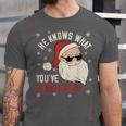 He Knows What You'Ve Been Reading Book Lover Women Santa Unisex Jersey T-Shirt