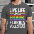 LGBTQ Quote Live Life Like A Banned Rainbow Book Unisex Jersey T-Shirt LGBTQ Quote Live Life Like A Banned Rainbow Book Unisex Jersey T-Shirt