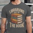 Librarians Do It By The Book Librarian Unisex Jersey T-Shirt