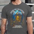 Library Where The Adventure Begins Book Reading Quote Unisex Jersey T-Shirt