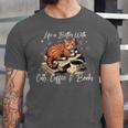 Life Is Better With Cats Coffee And Books Unisex Jersey T-Shirt Life Is Better With Cats Coffee And Books Unisex Jersey T-Shirt