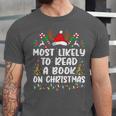 Most Likely To Read A Book On Christmas Matching Family Unisex Jersey T-Shirt Most Likely To Read A Book On Christmas Matching Family Unisex Jersey T-Shirt