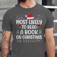 Most Likely To Read A Book On Christmas Matching Family Xmas Unisex Jersey T-Shirt Most Likely To Read A Book On Christmas Matching Family Xmas Unisex Jersey T-Shirt