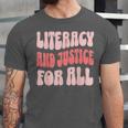 Literacy And Justice For All Book Lover Unisex Jersey T-Shirt