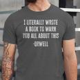 I Literally Wrote A Book To Warn You All About This Unisex Jersey T-Shirt