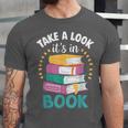 Take a Look It's In a Book Teacher Reading Apparel Unisex Jersey T-Shirt