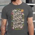 LOST IN A BOOK And I DONT WANNA BE FOUND Unisex Jersey T-Shirt