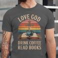 Love God Drink Coffee Read Books Unisex Jersey T-Shirt