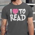 I LOVE TO READ Reading Books Bookworm Library Day Novelty Unisex Jersey T-Shirt