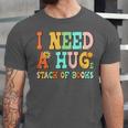 I Need A Huge Stack Of Books Reading Bookworm Joke Unisex Jersey T-Shirt