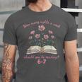 How Many Nights Reading 67 Meme Floral Book Lover Teacher Unisex Jersey T-Shirt How Many Nights Reading 67 Meme Floral Book Lover Teacher Unisex Jersey T-Shirt