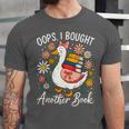 Oops I Bought Another Book Goose Reader Unisex Jersey T-Shirt