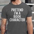 Pretend I'm A Book Character Costumes For Kids Halloween Unisex Jersey T-Shirt Pretend I'm A Book Character Costumes For Kids Halloween Unisex Jersey T-Shirt