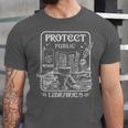 Protect Public Libraries Support Local Librarian Book Lover Unisex Jersey T-Shirt