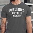 Proud Published Author 2025 Mom Dad Vintage Poet Book Writer Unisex Jersey T-Shirt