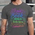 I Put My Book Down To Be Here Whimsical Graphic For Readers Unisex Jersey T-Shirt I Put My Book Down To Be Here Whimsical Graphic For Readers Unisex Jersey T-Shirt