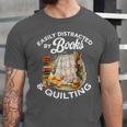 Quilting Sewing Machine Quilter Easily Distracted By Book Unisex Jersey T-Shirt
