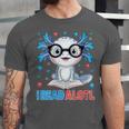 I Read Alotl Cute Axolotl Reading Book Lover Unisex Jersey T-Shirt I Read Alotl Cute Axolotl Reading Book Lover Unisex Jersey T-Shirt
