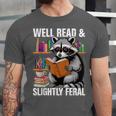 Well Read & Slightly Feral Raccoon Book Lover Graphic Unisex Jersey T-Shirt