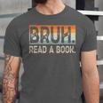 Read A Book Bruh Cool Ela English Teacher Reading Literature Unisex Jersey T-Shirt Read A Book Bruh Cool Ela English Teacher Reading Literature Unisex Jersey T-Shirt