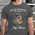 Read Books Be Kind Stay Weird Unisex Jersey T-Shirt