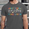 Read Books Stay Weird Sign Language ASL Teacher Book Lover Unisex Jersey T-Shirt