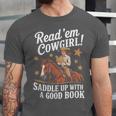 Read 'Em Cowgirl Saddle Up With A Good Book Rodeo Bookworm Unisex Jersey T-Shirt