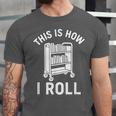 Reader Librarian Library This Is How I Roll Book Cart Meme Unisex Jersey T-Shirt