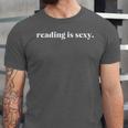 Reading Is Sexy Perfect For People Who Love Reading Books Unisex Jersey T-Shirt