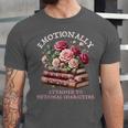 Romance Book Women Emotionally Attached Fictional Characters Unisex Jersey T-Shirt Romance Book Women Emotionally Attached Fictional Characters Unisex Jersey T-Shirt