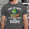 Save The Earth It’s The Only Planet With Books Unisex Jersey T-Shirt
